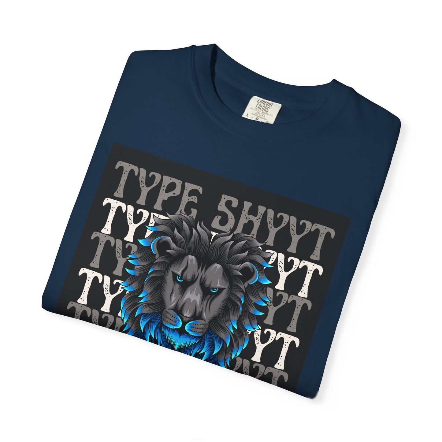 Type Shyyt Bold Lion Graphic T-Shirt, Unisex Graphic Tee, Casual Wear, Nature Lover Gift, Unique Shirt for Friends, Birthday Outfit