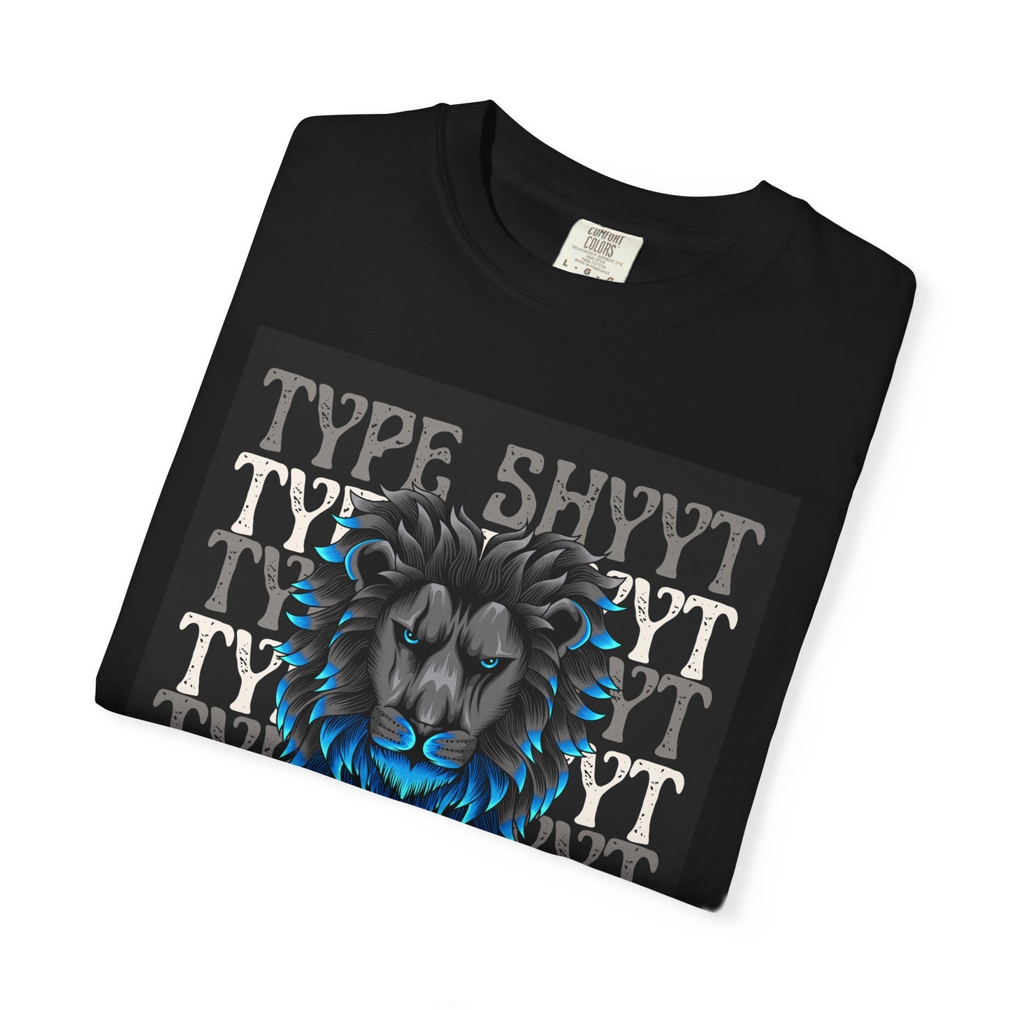 Type Shyyt Bold Lion Graphic T-Shirt, Unisex Graphic Tee, Casual Wear, Nature Lover Gift, Unique Shirt for Friends, Birthday Outfit