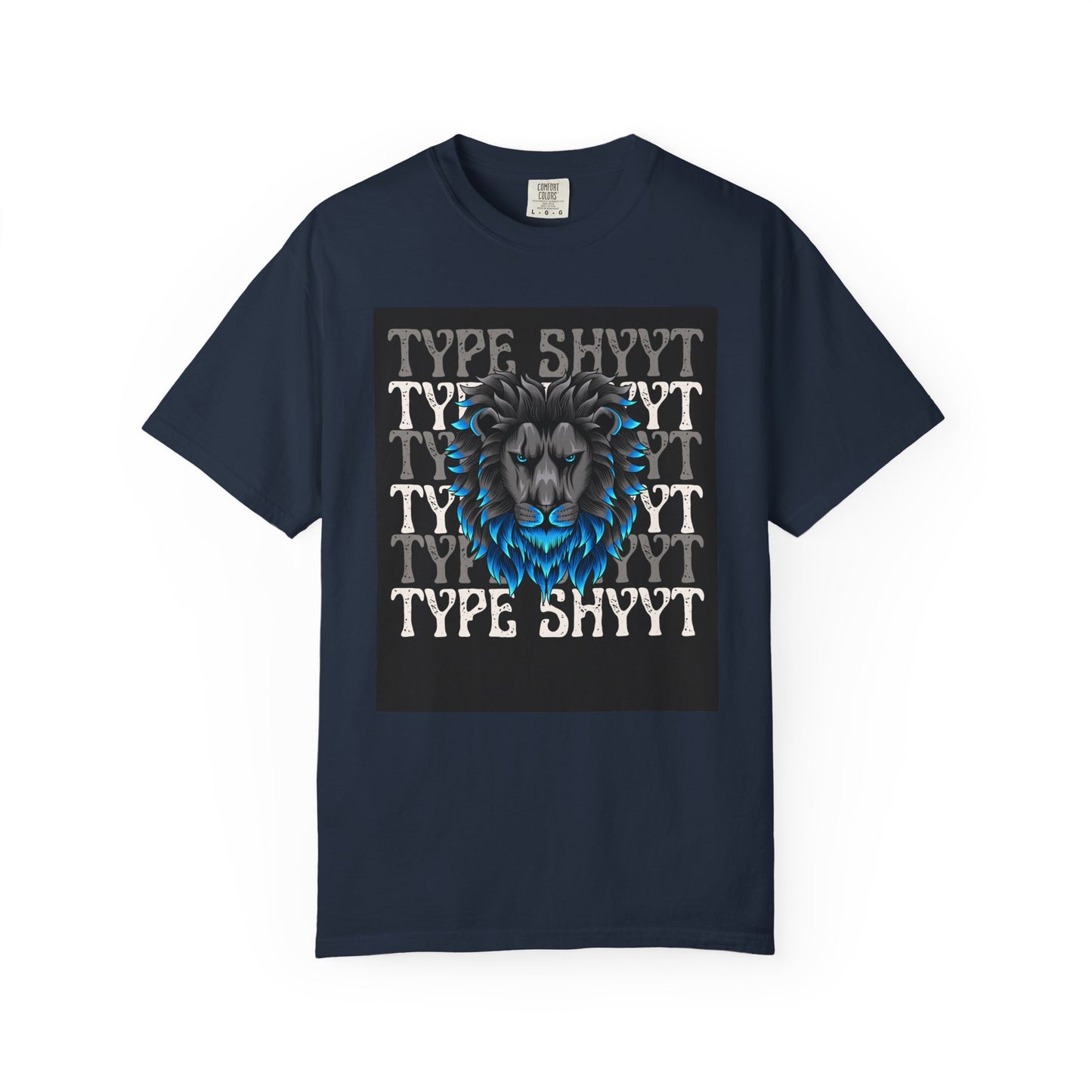Type Shyyt Bold Lion Graphic T-Shirt, Unisex Graphic Tee, Casual Wear, Nature Lover Gift, Unique Shirt for Friends, Birthday Outfit