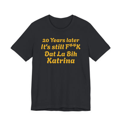 20 Year Anniversary Katrina Remembrance Unisex Tee - 20 Years Later, New Orleans Tribute, Casual Wear, Hurricane Awareness, Unique Gift