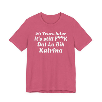 20 Year Anniversary Katrina Remembrance Unisex Tee - 20 Years Later, New Orleans Tribute, Casual Wear, Hurricane Awareness, Unique Gift