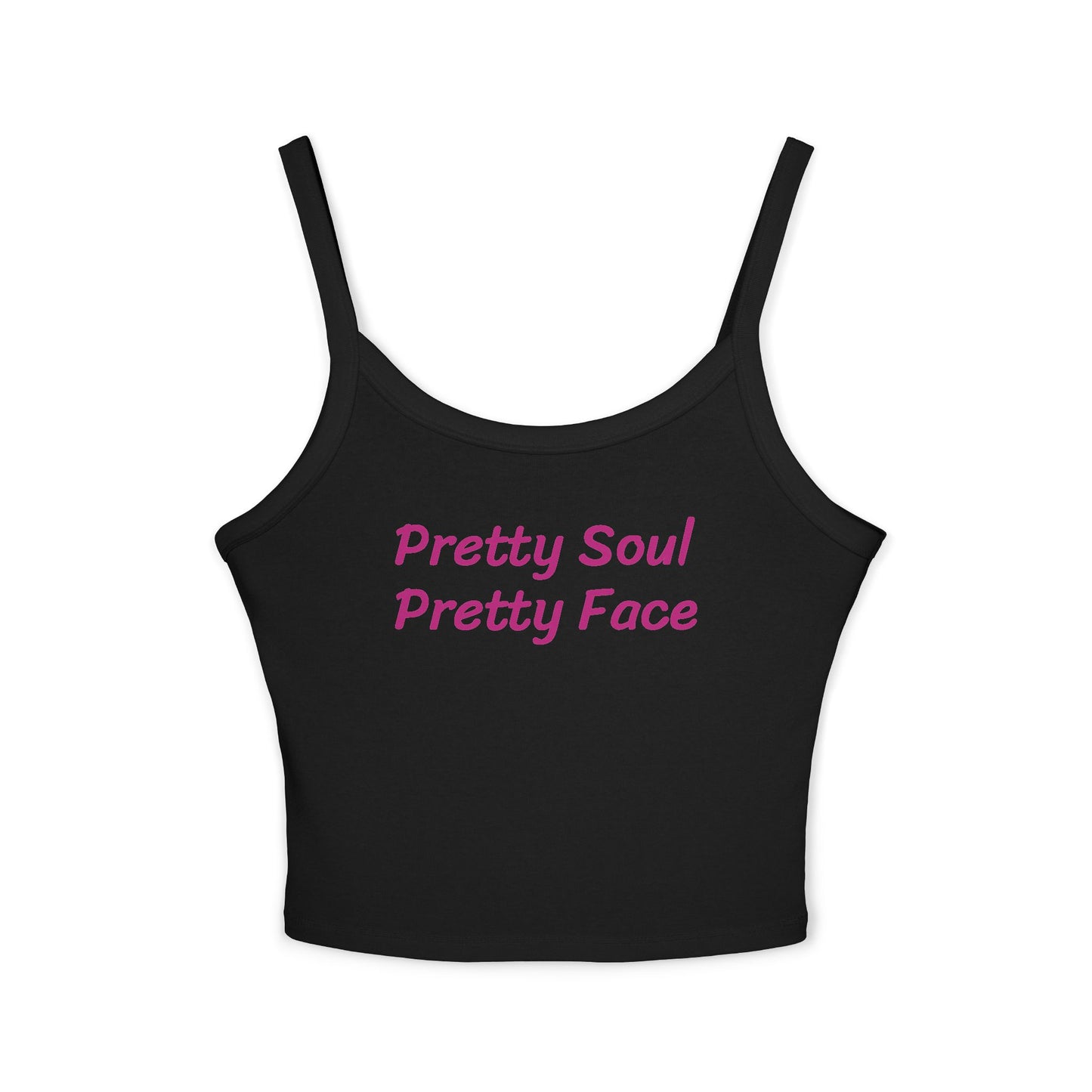 Pretty Soul Pretty Face Women's Motivational Spaghetti Strap Tank Top, Casual Wear, Summer Fashion, Beach Day Out, Gift for Her