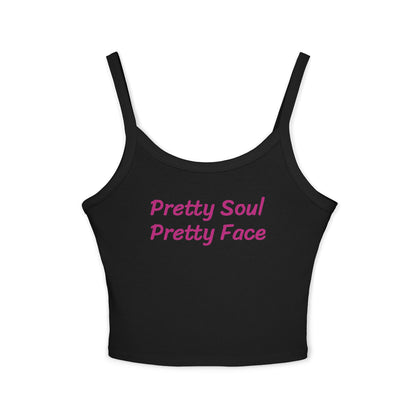 Pretty Soul Pretty Face Women's Motivational Spaghetti Strap Tank Top, Casual Wear, Summer Fashion, Beach Day Out, Gift for Her