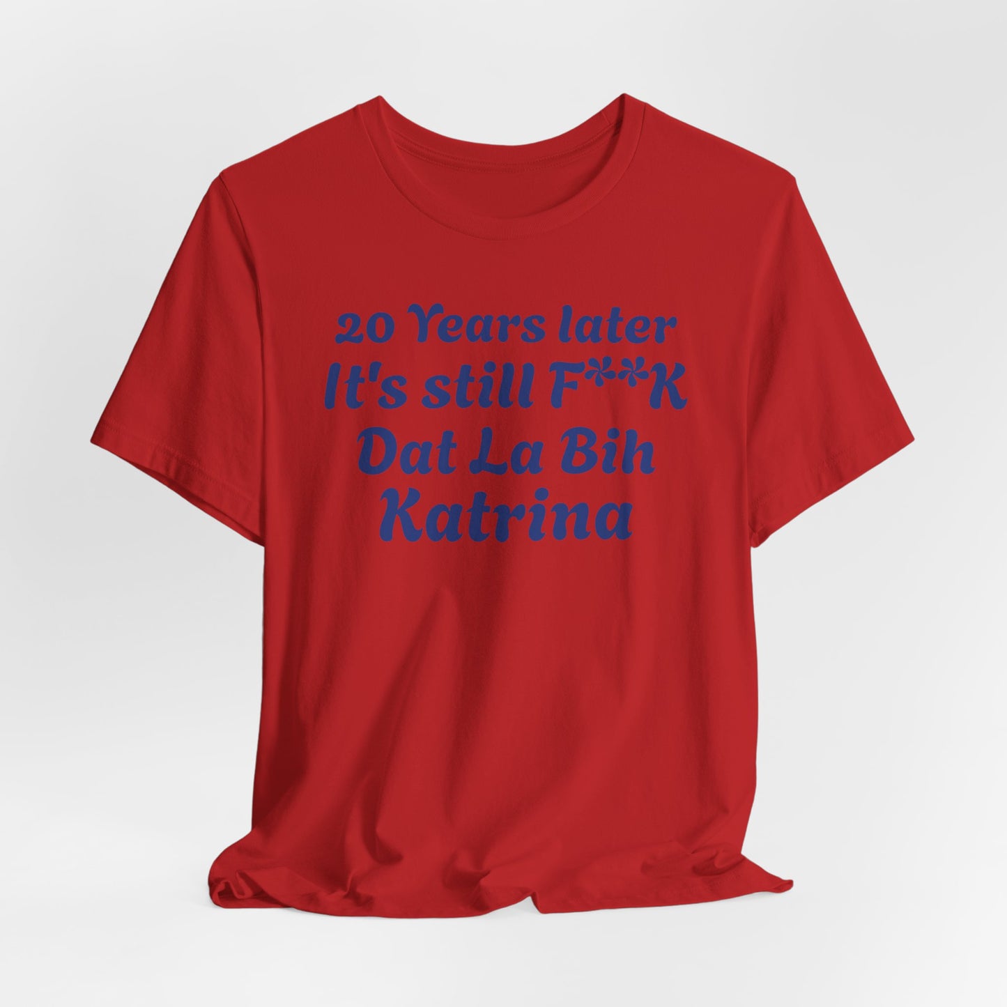20 Year Anniversary Katrina Remembrance Unisex Tee - 20 Years Later, New Orleans Tribute, Casual Wear, Hurricane Awareness, Unique Gift