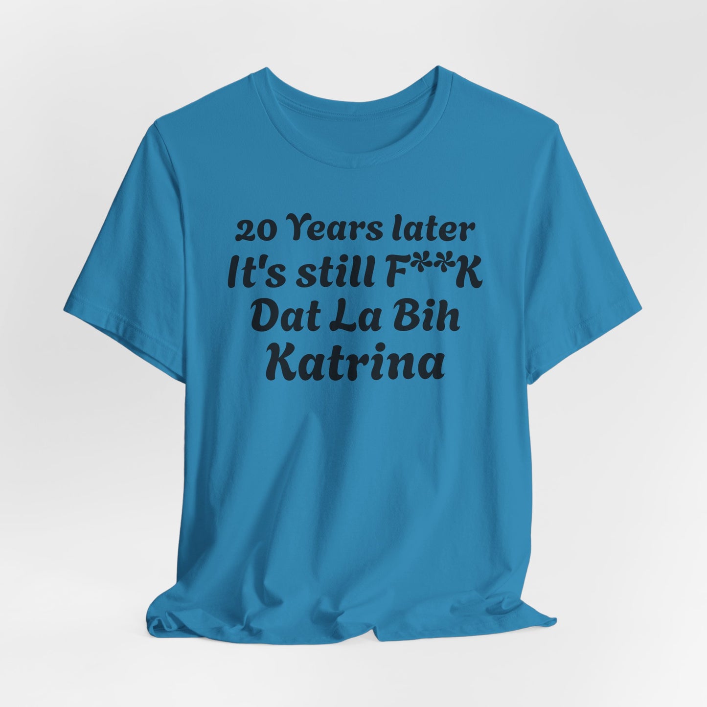 20 Year Anniversary Katrina Remembrance Unisex Tee - 20 Years Later, New Orleans Tribute, Casual Wear, Hurricane Awareness, Unique Gift