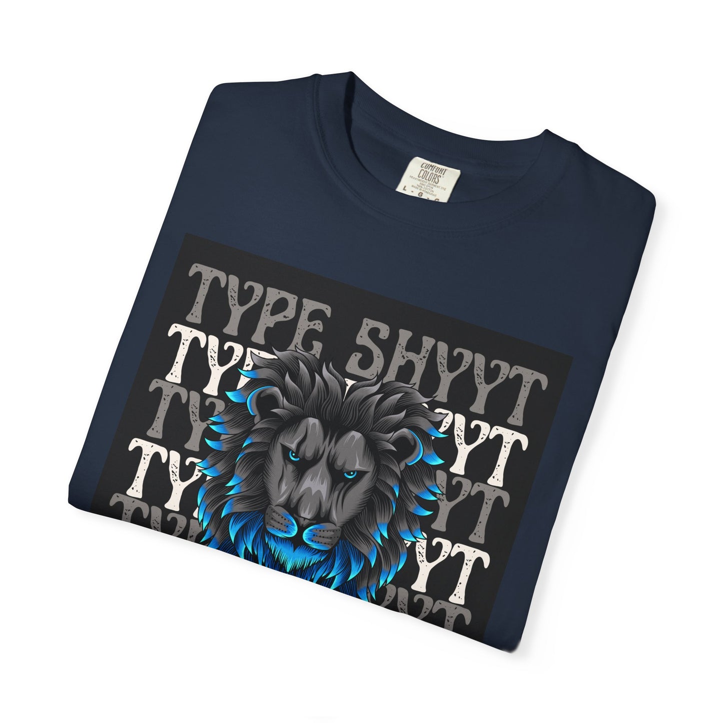 Type Shyyt Bold Lion Graphic T-Shirt, Unisex Graphic Tee, Casual Wear, Nature Lover Gift, Unique Shirt for Friends, Birthday Outfit