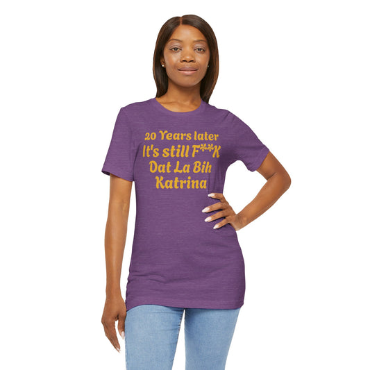 20 Year Anniversary Katrina Remembrance Unisex Tee - 20 Years Later, New Orleans Tribute, Casual Wear, Hurricane Awareness, Unique Gift