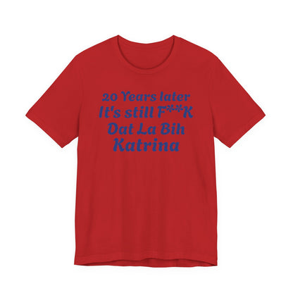 20 Year Anniversary Katrina Remembrance Unisex Tee - 20 Years Later, New Orleans Tribute, Casual Wear, Hurricane Awareness, Unique Gift