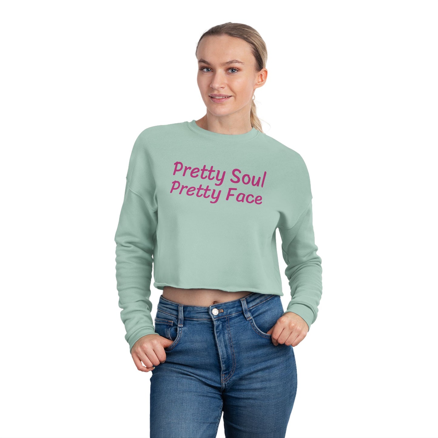 Stylish Women's Cropped Sweatshirt with 'Pretty Soul Pretty Face' Design | Trendy Casual Wear, Perfect Gift, Fall Fashion