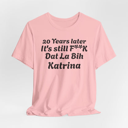 20 Year Anniversary Katrina Remembrance Unisex Tee - 20 Years Later, New Orleans Tribute, Casual Wear, Hurricane Awareness, Unique Gift