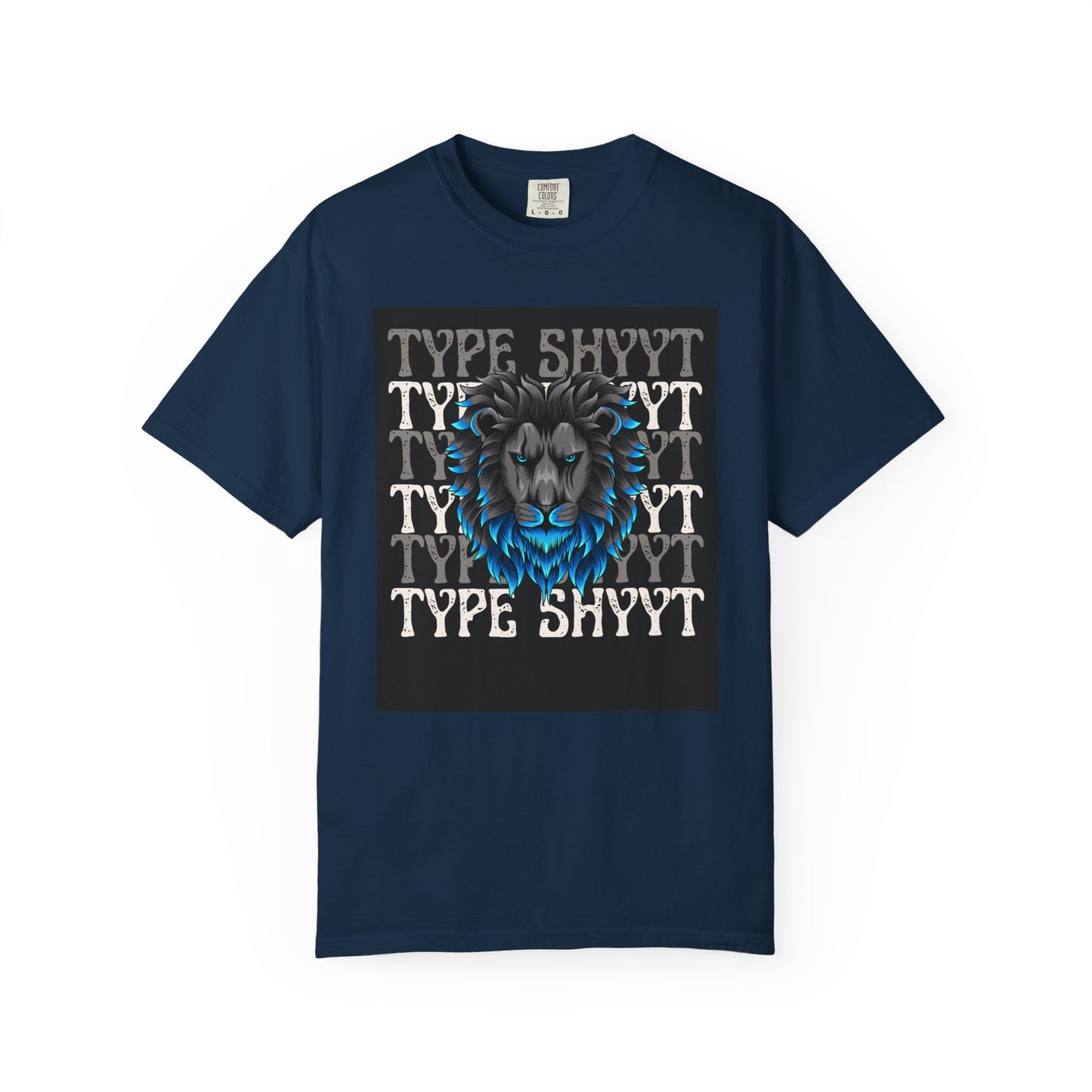 Type Shyyt Bold Lion Graphic T-Shirt, Unisex Graphic Tee, Casual Wear, Nature Lover Gift, Unique Shirt for Friends, Birthday Outfit