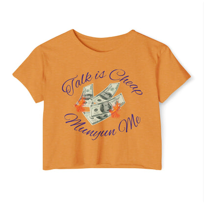 Women’s Festival Crop Top with ‘Talk is Cheap, Moneyun Me’ Design, Beachwear, Summer Outfit, Concert Top, Gift for Her